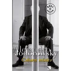 DEBOLSILLO - Libro Cabaret místico - Alejandro Jodorowsky