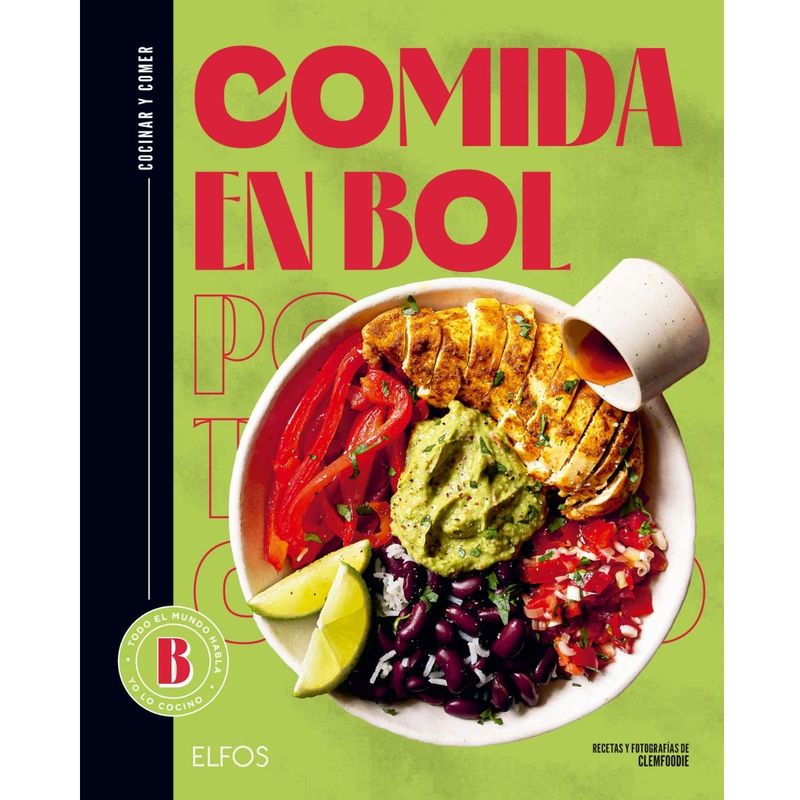 BLUME - Libro Cocinar y comer - COMIDA EN BOL