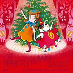 BLUME - Libro MI PERRITO YA BAILA BALLET