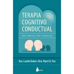 SIRIO EDITORIAL - Terapia cognitivo conductual. Guía completa