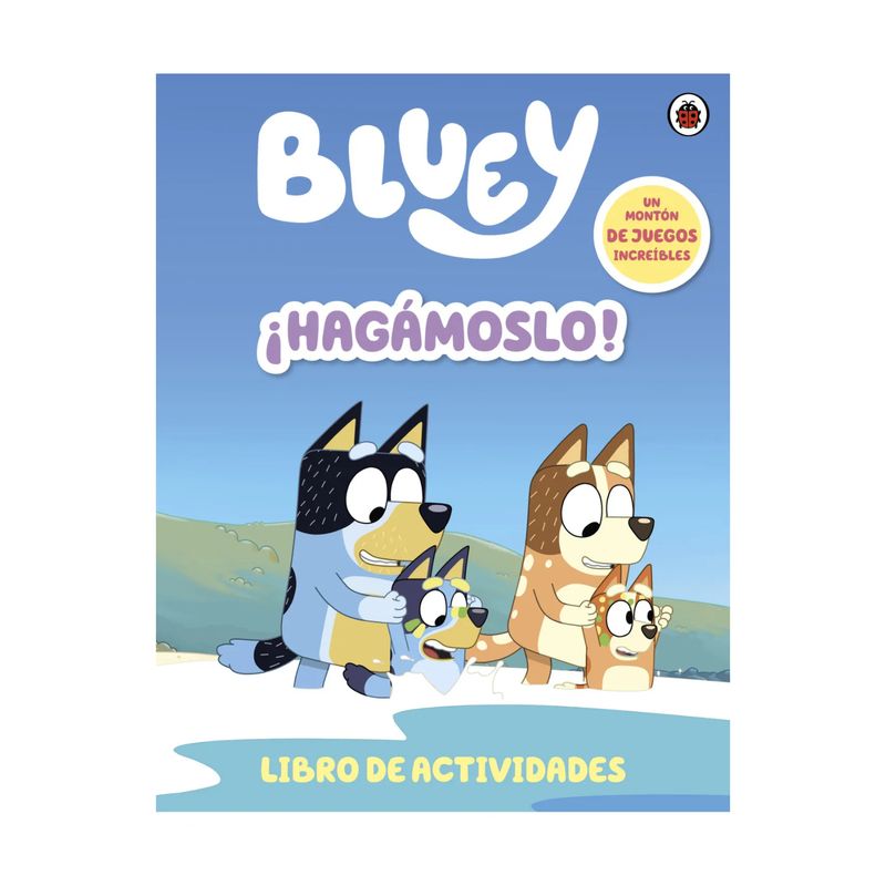 ALTEA - Bluey: ¡Hagámoslo! - Autor(a):  Bluey