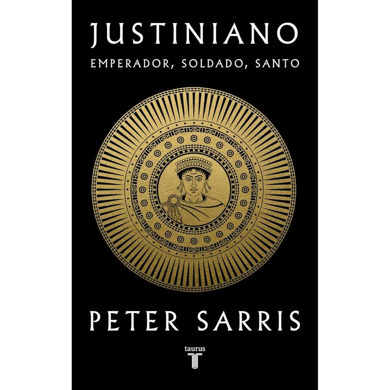 TAURUS - Libro Justiniano - Autor(a):  Peter Sarris