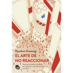 PLANETA - El Arte De No Reaccionar