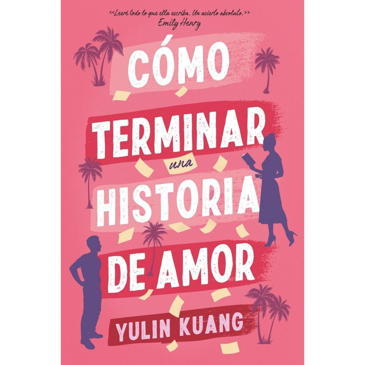 EDICIONES URANO - Cómo Terminar Una Historia De Amor