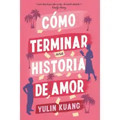 EDICIONES URANO - Cómo Terminar Una Historia De Amor