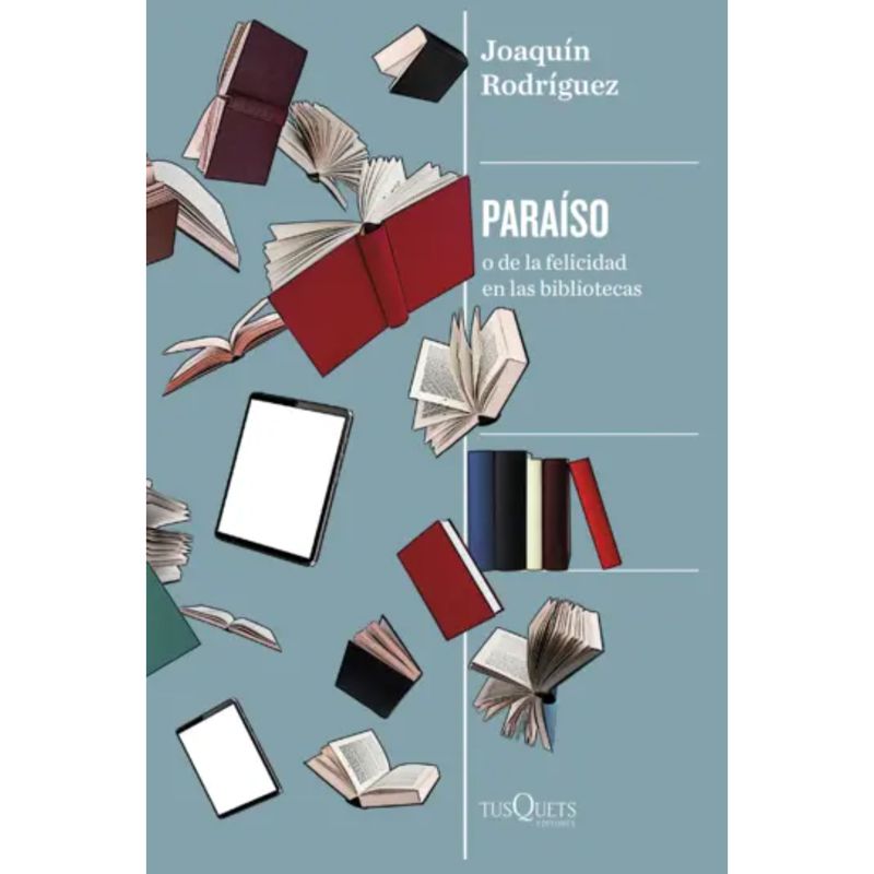 EDITORIAL TUSQUETS - Libro Paraíso - Autor(a):  Joaquín Rodríguez