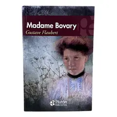 PLUTON EDICIONES - MADAME BOVARY - GUSTAVE FLAUBERT - PLUTÓN