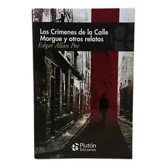 PLUTON EDICIONES - LOS CRÍMENES DE LA CALLE MORGUE Y OTROS RELATOS - PLUTÓN