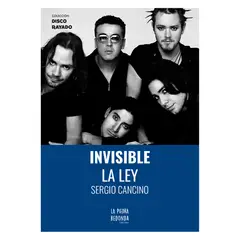 HITWAY MUSIC - INVISIBLE LA LEY TAPA RÚSTICA - SERGIO CANCINO - LIBRO