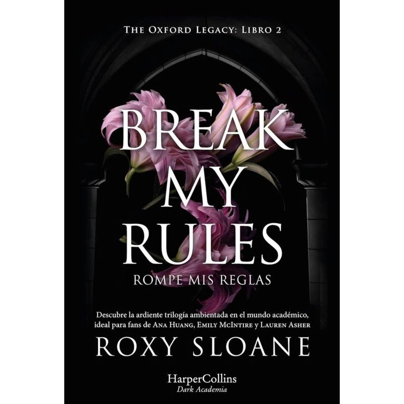 HARPERCOLLINS - Libro BREAK MY RULES. ROMPE MIS REGLAS