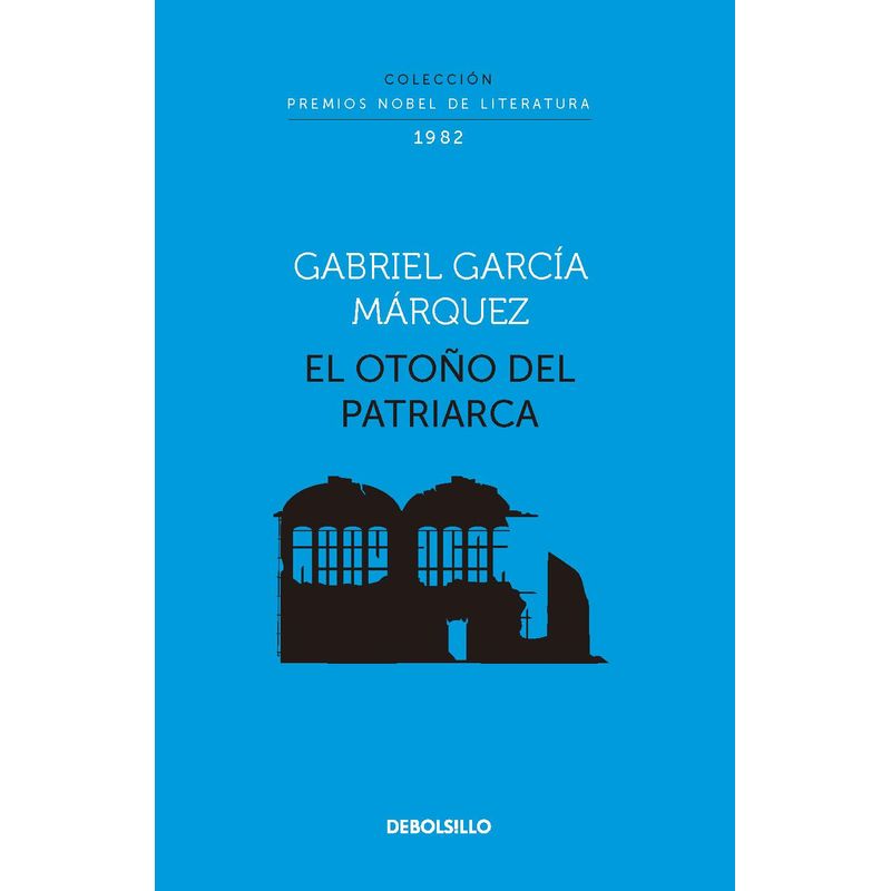 DEBOLSILLO - Libro El otoño del patriarca - Gabriel García Márquez