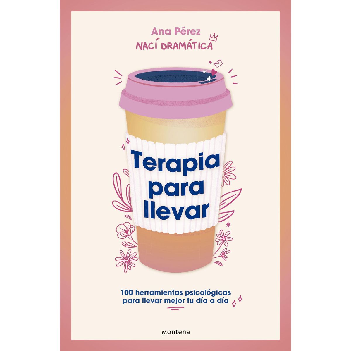 MONTENA - Libro Terapia para llevar -  Ana Pérez