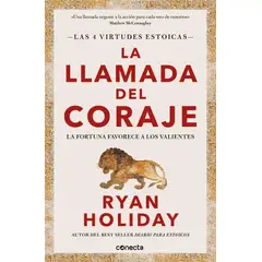 CONECTA - Libro La llamada del coraje (4 virtudes estoicas) - Holiday