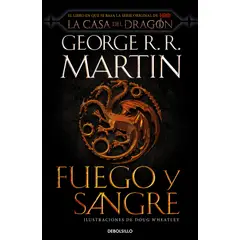 DEBOLSILLO - Libro Fuego y Sangre - George R.R. Martin