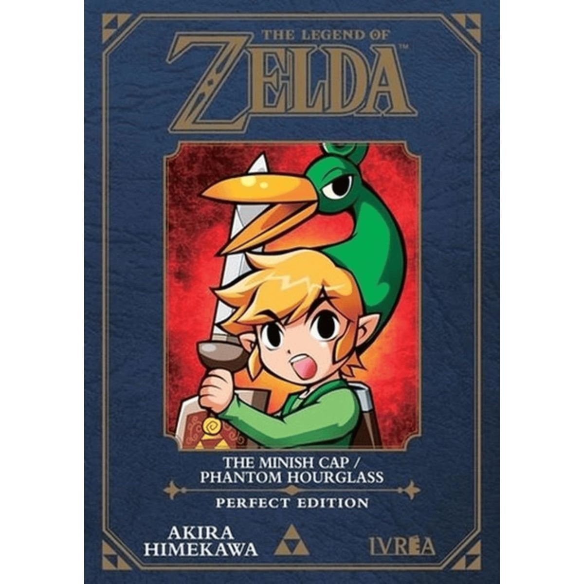 IVREA - Manga The Legend Of Zelda 04 The Minish Cap  Phantom Hourglass