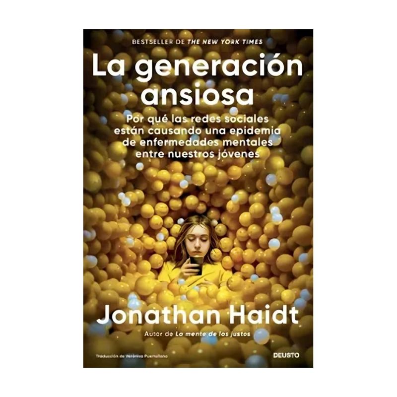 TOP10BOOKS - LIBRO LA GENERACIÓN ANSIOSA / JONATHAN HAIDT / DEUSTO