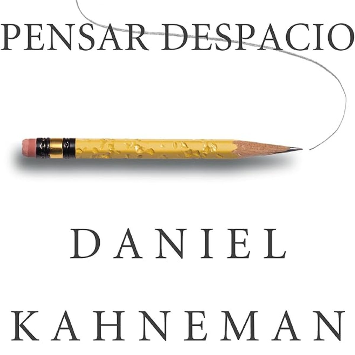 DEBATE - Libro Pensar rápido, pensar despacio -- Daniel Kahneman
