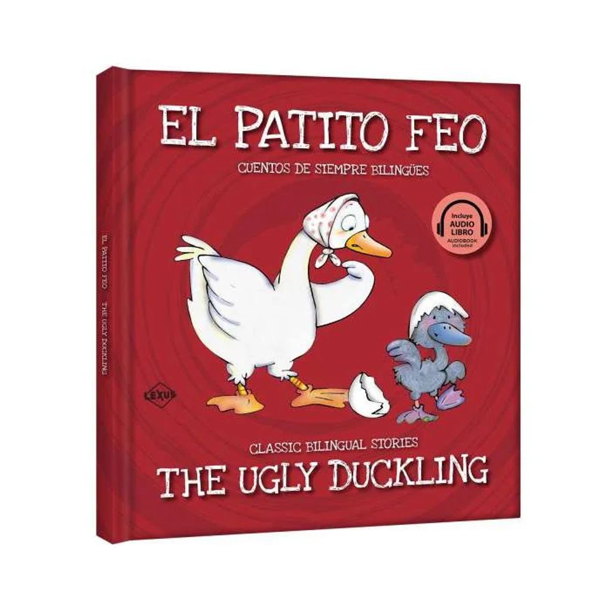 LEXUS - Bilingue El Patito Feo / The Ugly Duckling - Audiolibro Qr  - Lexus