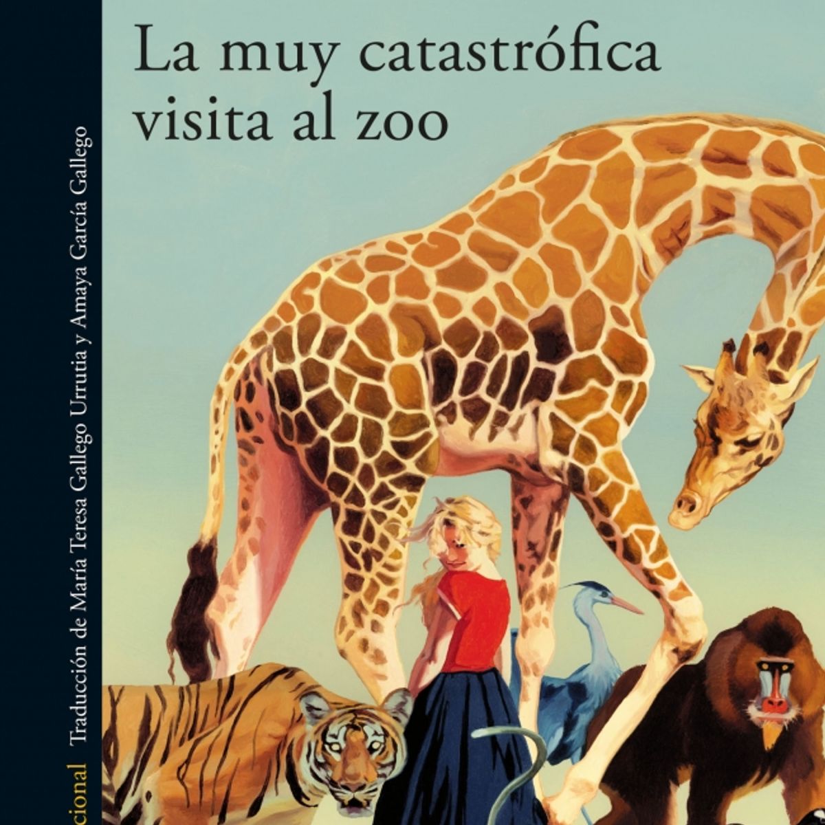 ALFAGUARA - Libro La muy catastrófica visita al zoo - Joël Dicker