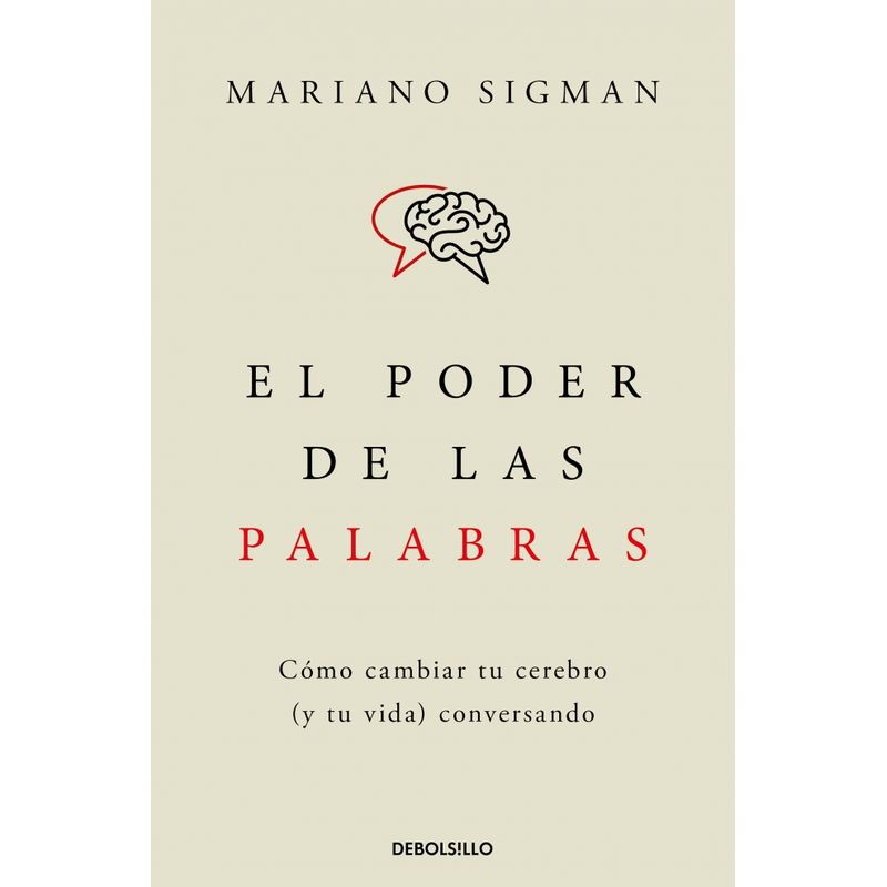 DEBOLSILLO - Libro El poder de las palabras - Mariano Sigman