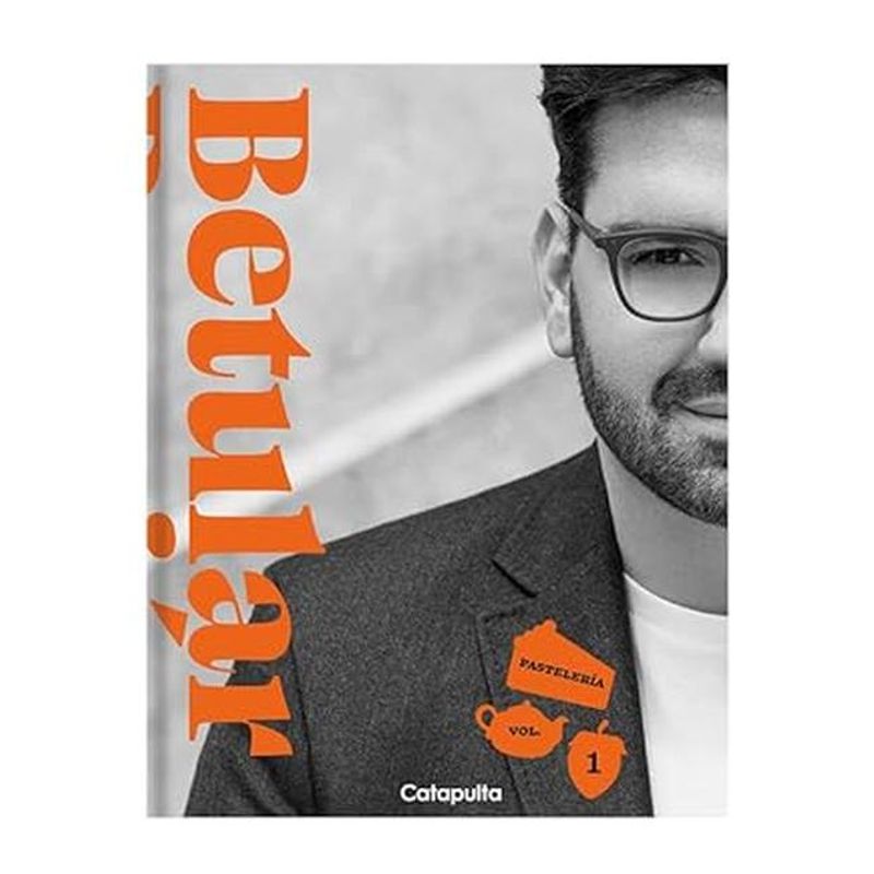 CATAPULTA - Libro Betular - Pastelería ( Volumen 1 ) - Damian Betular