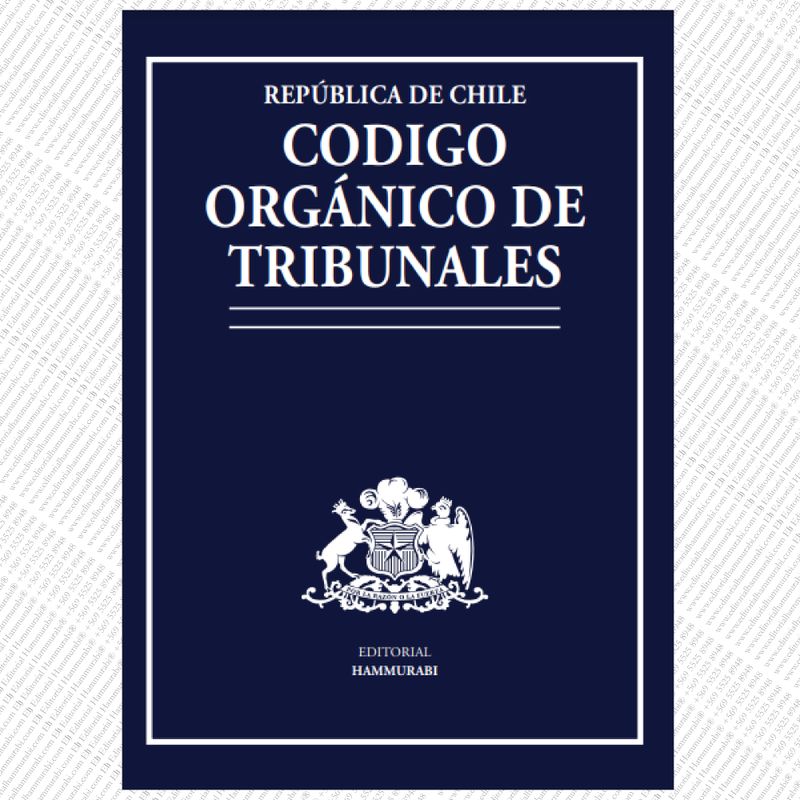 EDITORIAL HAMMURABI - CODIGO ORGÁNICO DE TRIBUNALES 2025 edición estudiante- Hammurabi