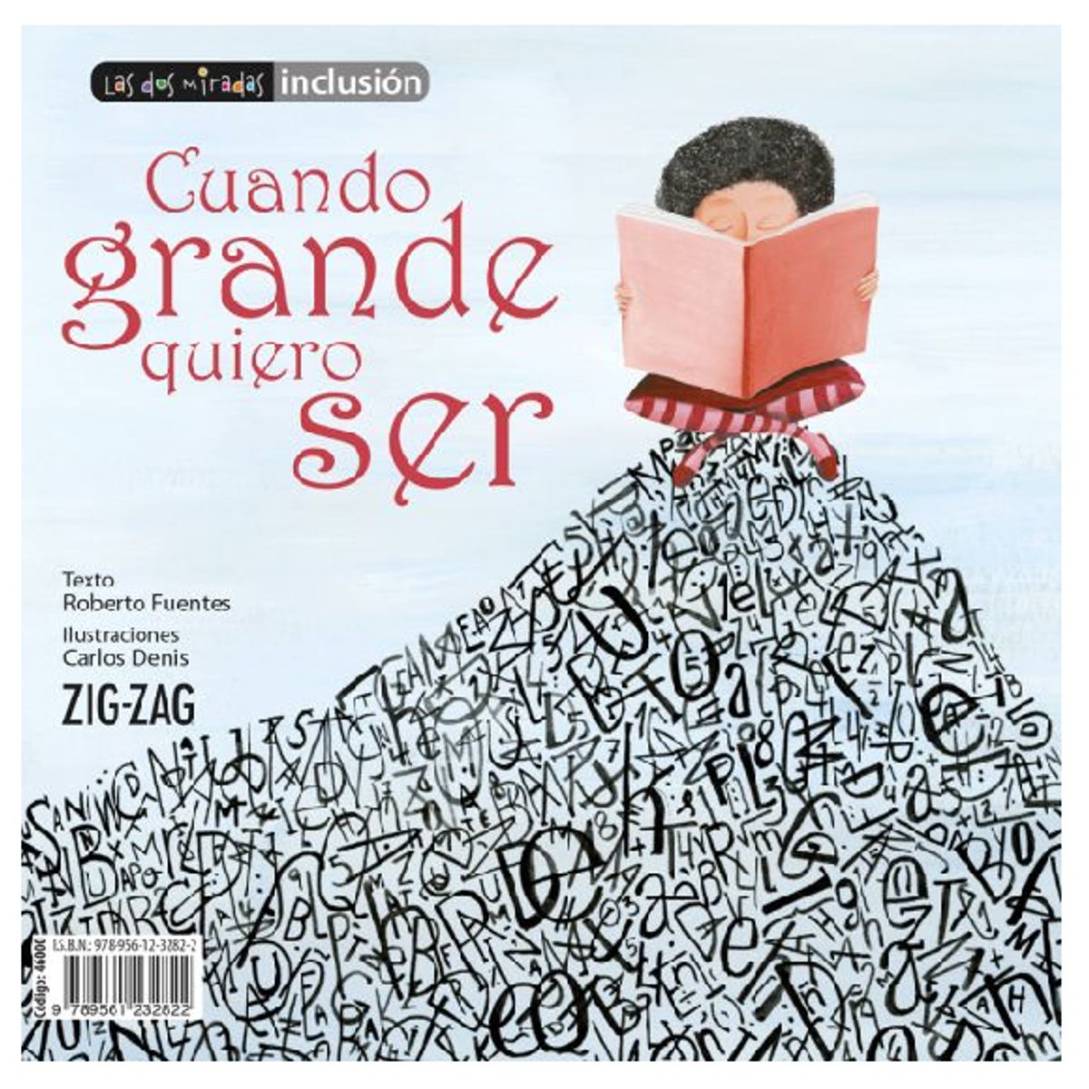 ZIG ZAG - Libro Tematica Inclusión Cuando Grande Quiero Ser - Zig Zag