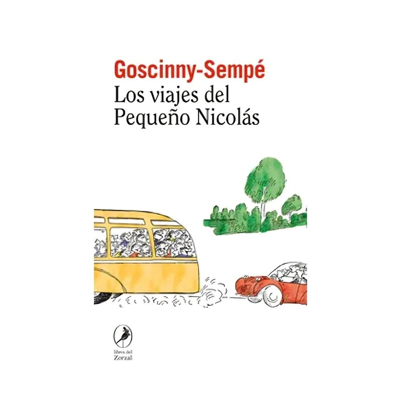 TOP10BOOKS - LIBRO LOS VIAJES DEL PEQUEÑO NICOLÁS / RENÉ GOSCINNY , JEAN-JACQUES SEMPÉ  / LI