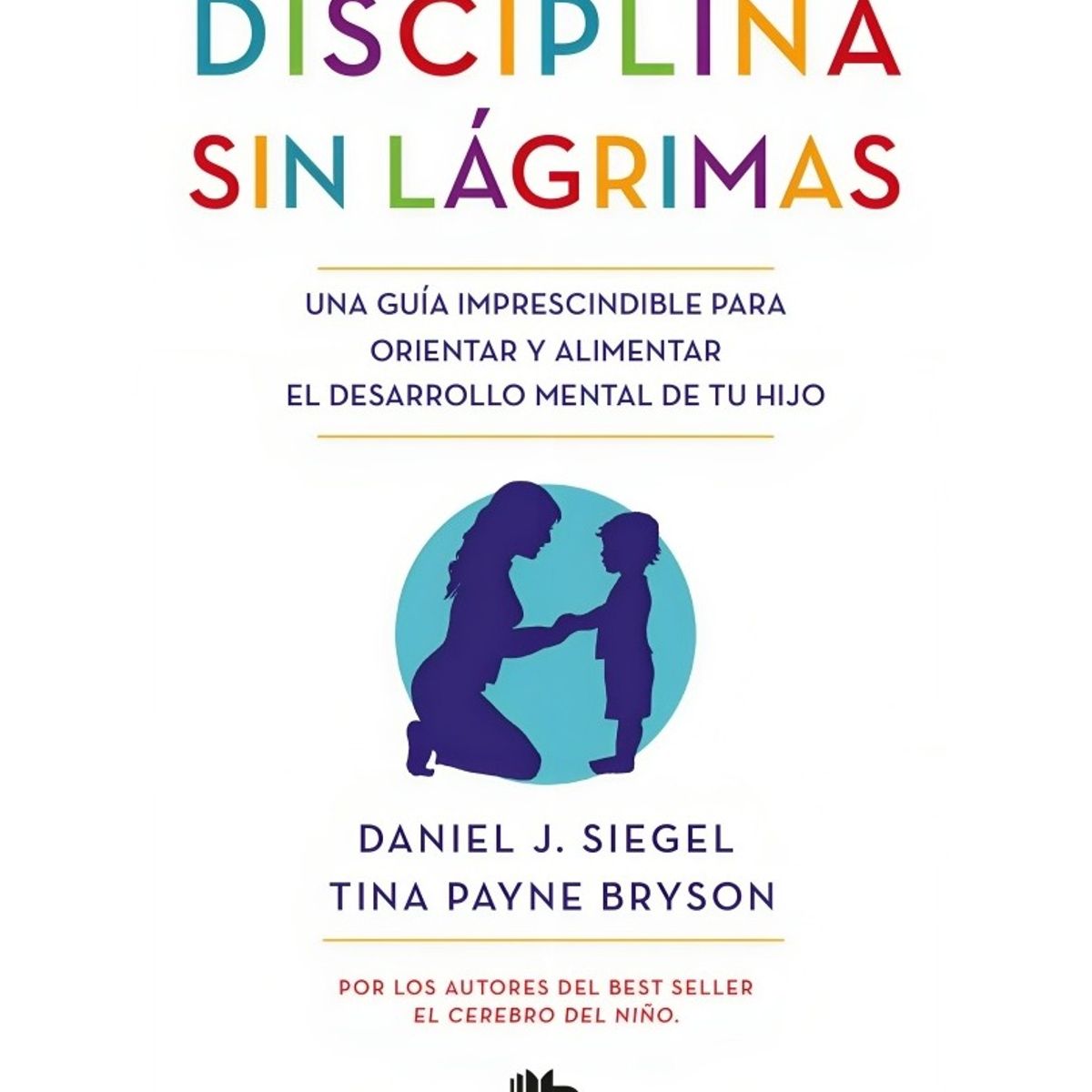 TOP10BOOKS - LIBRO Disciplina s i n Lágrimas - Disciplina s i n Lágrimas