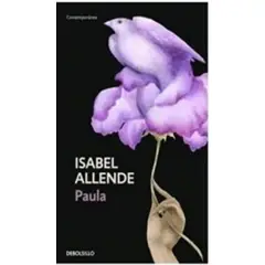 TOP10BOOKS - LIBRO PAULA / PAULA / PAULA ES UN LIBRO MÁS CONMOVEDOR, MÁS PERSONAL Y MÁS ÍNTI
