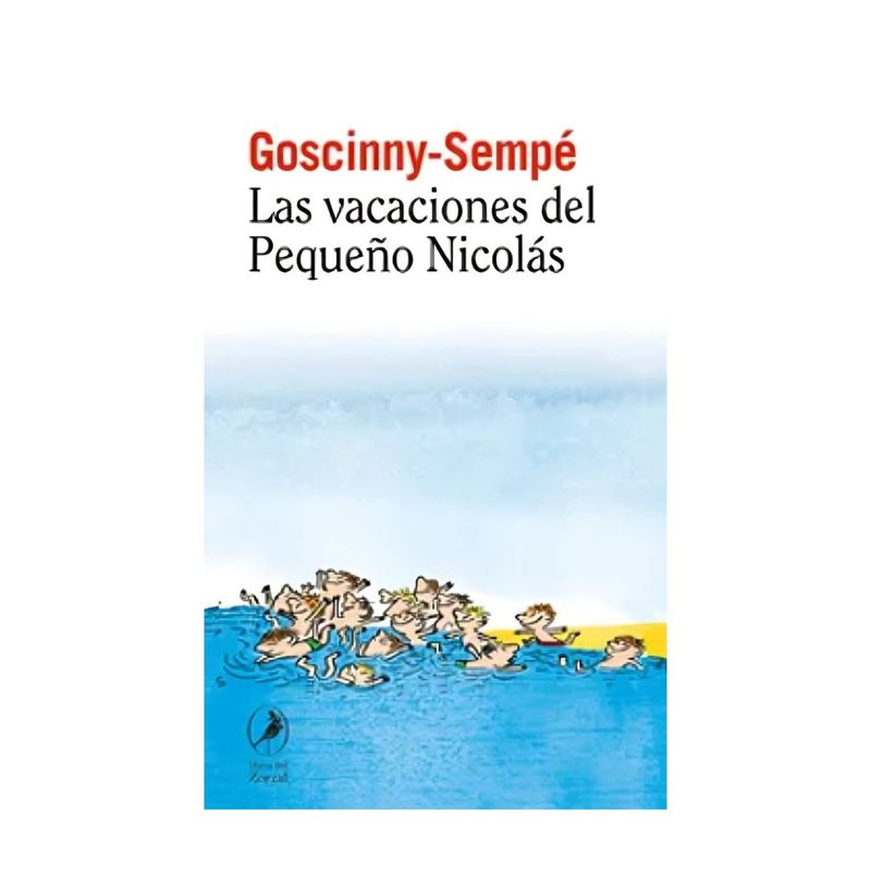 TOP10BOOKS - LIBRO LAS VACACIONES DEL PEQUEÑO NICOLÁS / LAS VACACIONES DEL PEQUEÑO NICOLÁS /