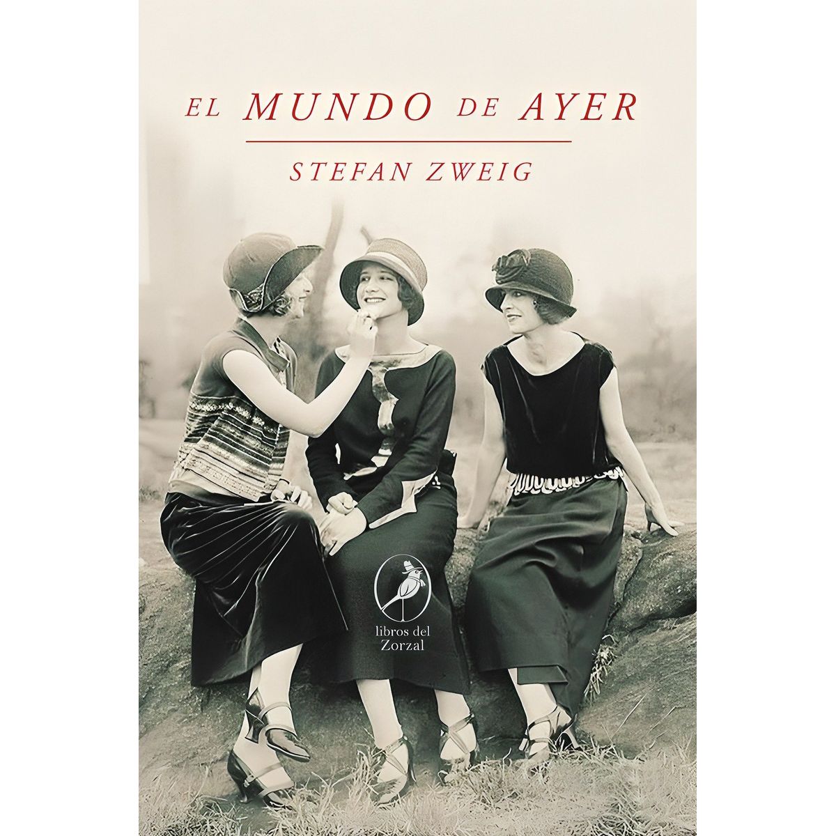 TOP10BOOKS - LIBRO El Mundo De Ayer - El Mundo De Ayer