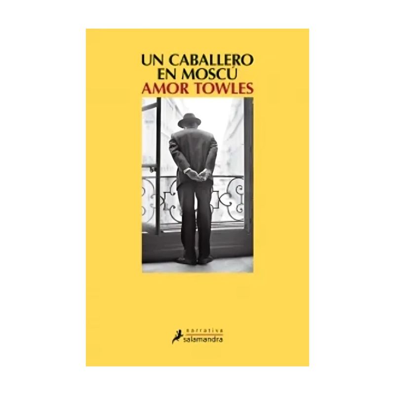 TOP10BOOKS - LIBRO UN CABALLERO EN MOSCÚ / AMOR TOWLES / SALAMANDRA