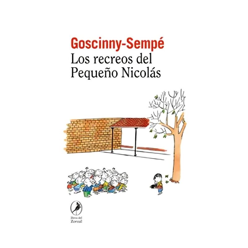 TOP10BOOKS - LIBRO LOS RECREOS DEL PEQUEÑO NICOLÁS / LOS RECREOS DEL PEQUEÑO NICOLÁS / “SI L
