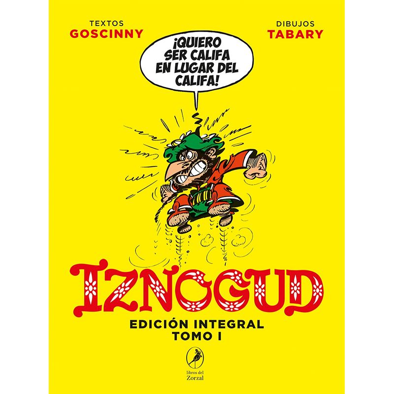 TOP10BOOKS - LIBRO IZNOGUD - EDICIÓN INTEGRAL TOMO I / IZNOGUD - EDICIÓN INTEGRAL TOMO I /