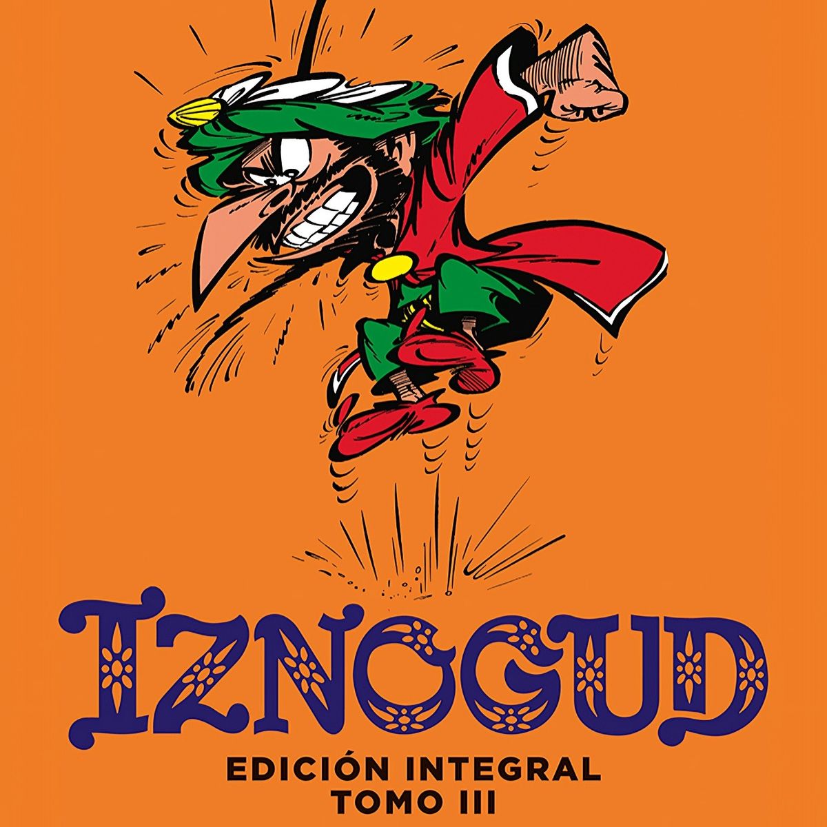 TOP10BOOKS - LIBRO Iznogud - Edición Integral Tomo III - Iznogud - Edición Integral Tomo III