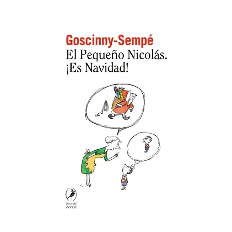 TOP10BOOKS - LIBRO EL PEQUEÑO NICOLÁS ES NAVIDAD / RENÉ GOSCINNY , JEAN-JACQUES SEMPÉ  / L