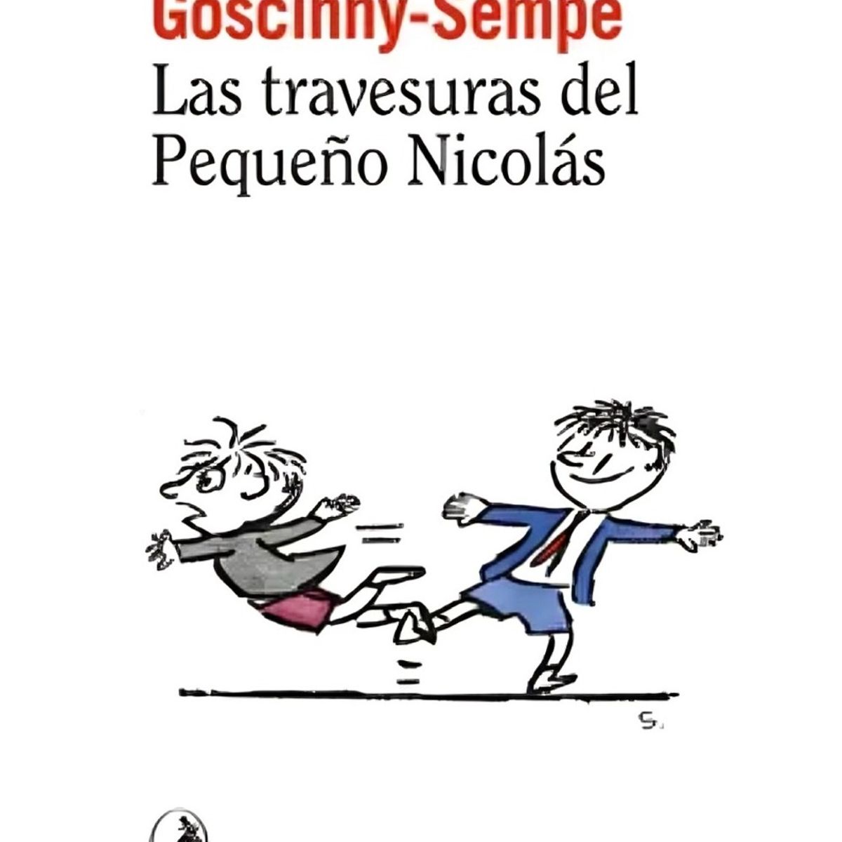 TOP10BOOKS - LIBRO Las Travesuras Del Pequeño Nicolás - Las Travesuras Del Pequeño Nicolás