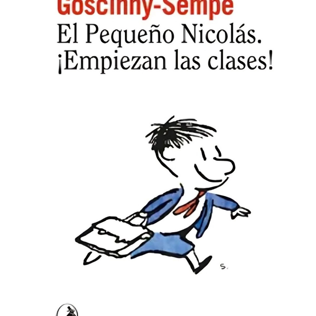 TOP10BOOKS - LIBRO El Pequeño Nicolás ¡empiezan Las Clases!