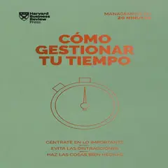 GENERICO - Cómo Gestionar Tu Tiempo Harvard Business - Debolsillo