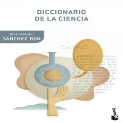 BOOKET - Diccionario De La Ciencia De Sánchez Ron José Manuel Editorial Paidós México Tapa Blanda En Español 2019