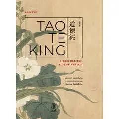 EDICIONES UC - Tao Te King. Libro Del Tao Y De Su Virtud