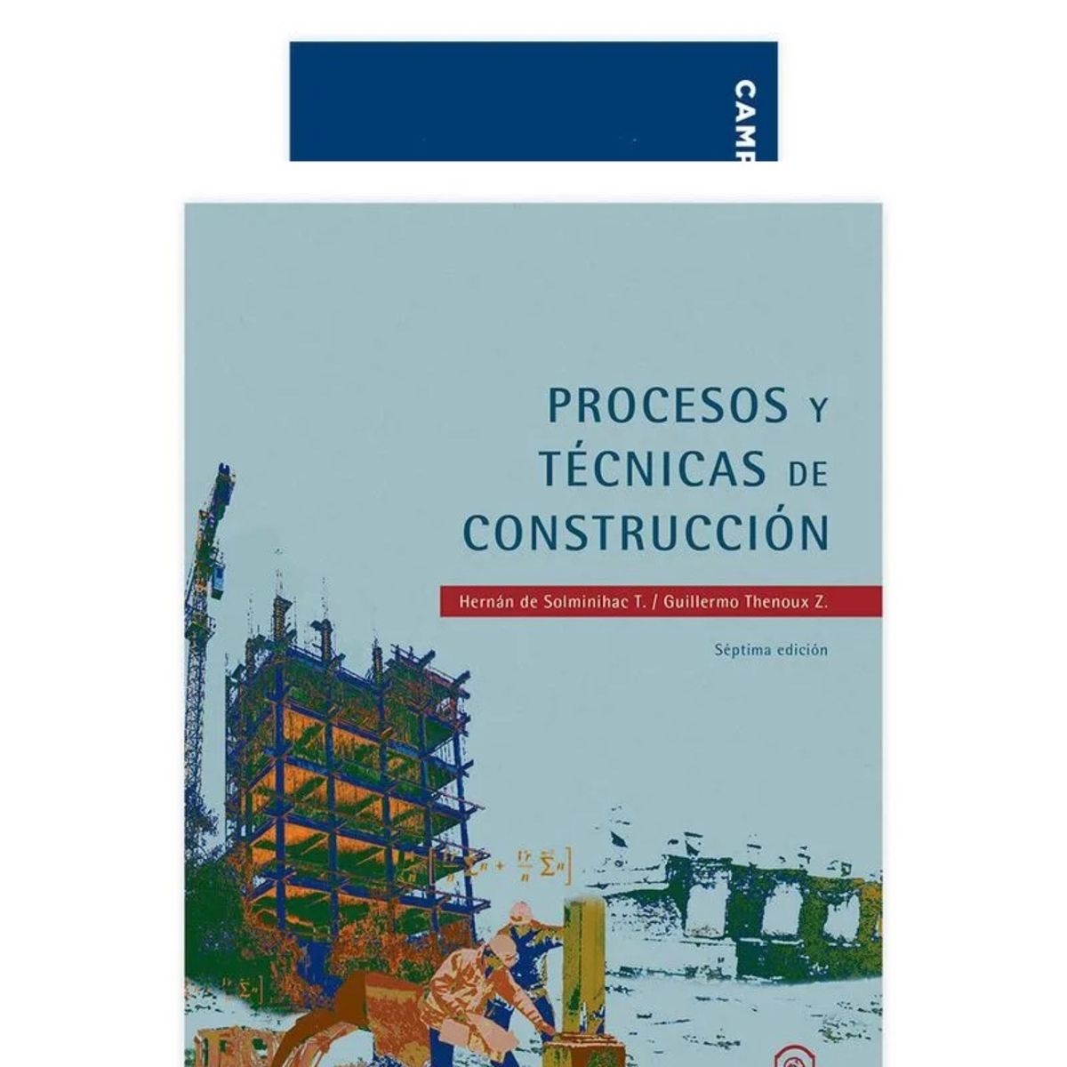 EDICIONES UC - Procesos Y Técnicas En Construcción Septima Edición