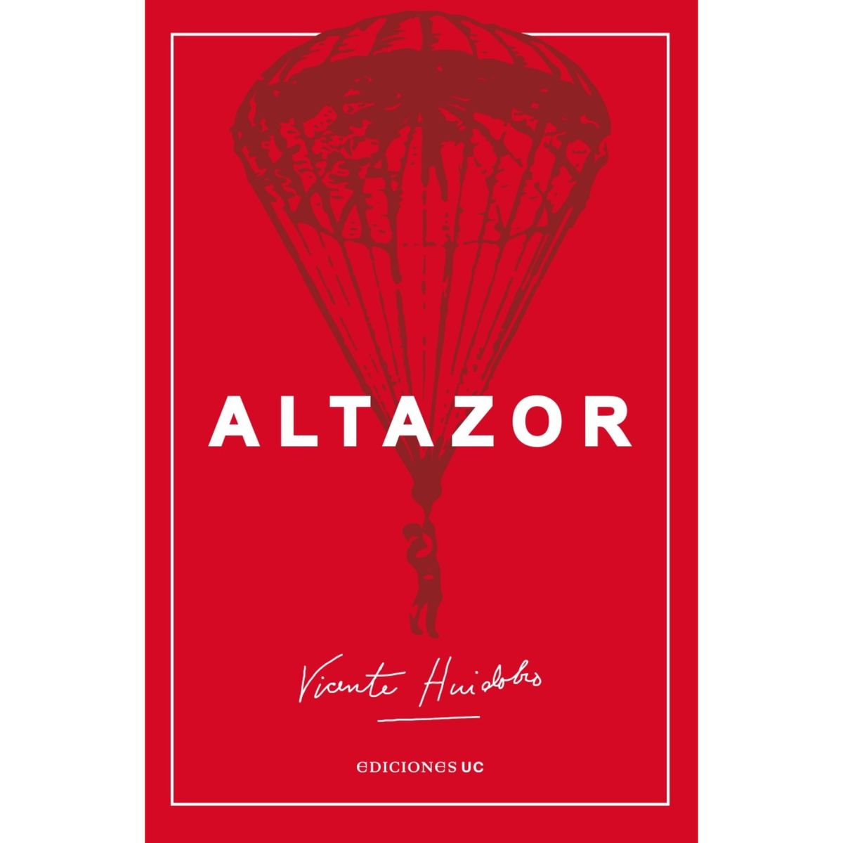 EDICIONES UC - Libro Altazor