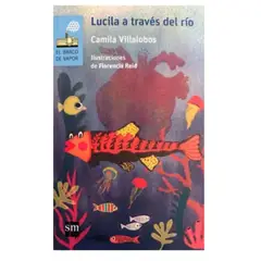 GENERICO - Lucila a través del río