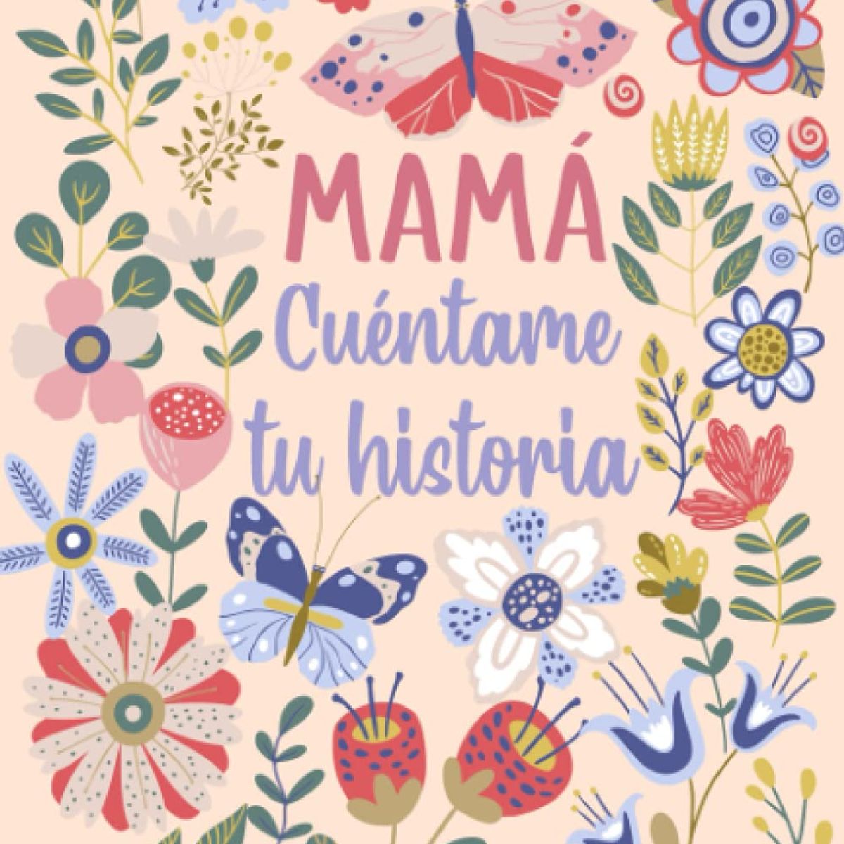 GENERICO - Libro Mamá Cuéntame tu Historia - Las Torres Ediciones