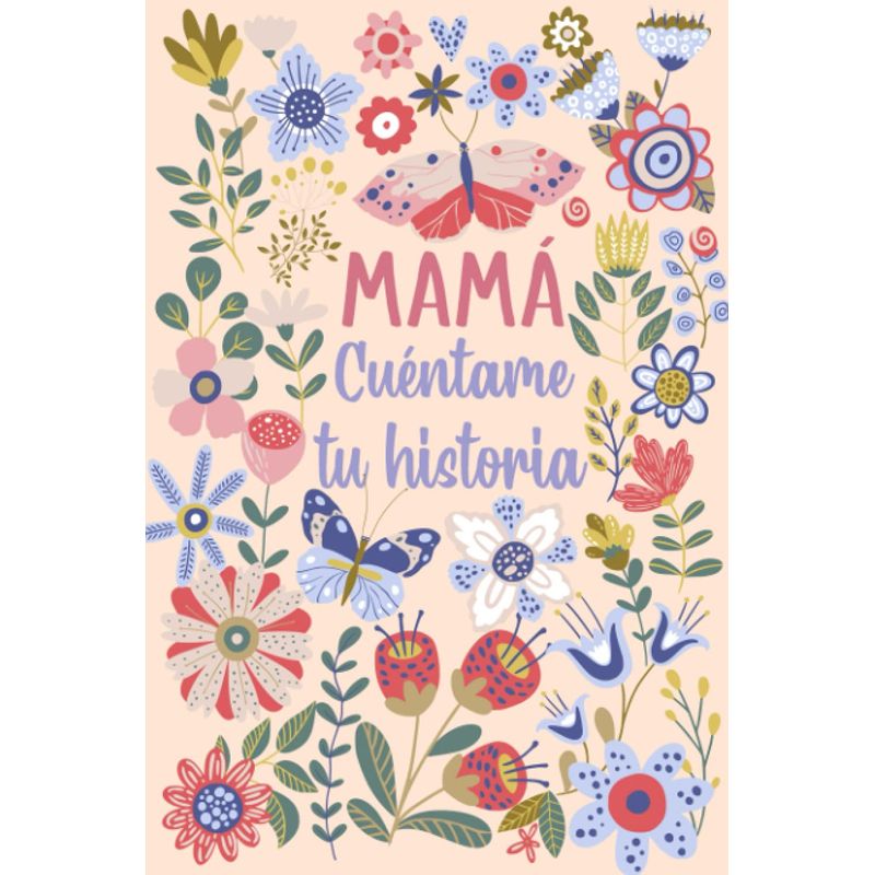 GENERICO - Libro Mamá Cuéntame tu Historia - Las Torres Ediciones
