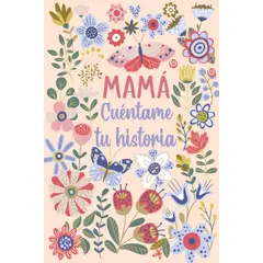 GENERICO - Libro Mamá Cuéntame tu Historia - Las Torres Ediciones