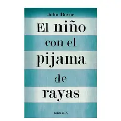 DEBOLSILLO - El niño con el pijama de rayas - John Boyne
