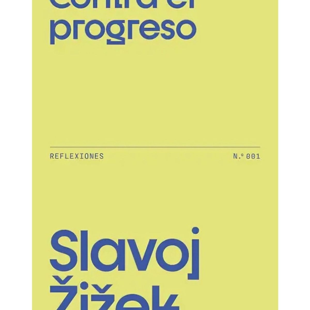 TOP10BOOKS - LIBRO Contra El Progreso - Contra El Progreso